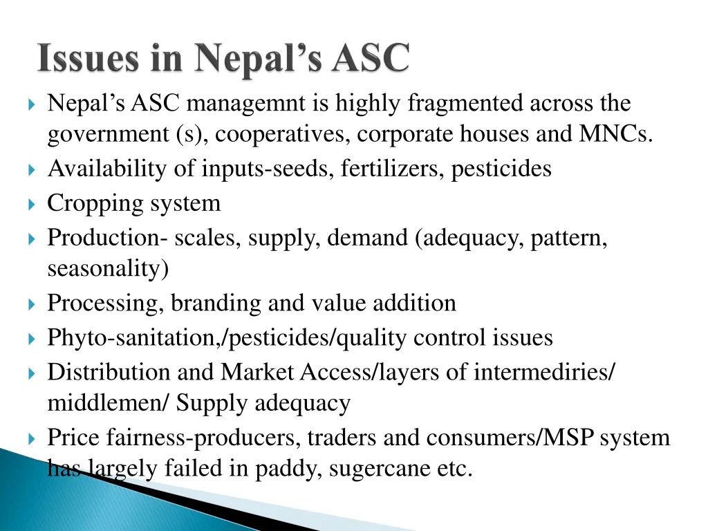 nepal s asc managemnt is highly fragmented across