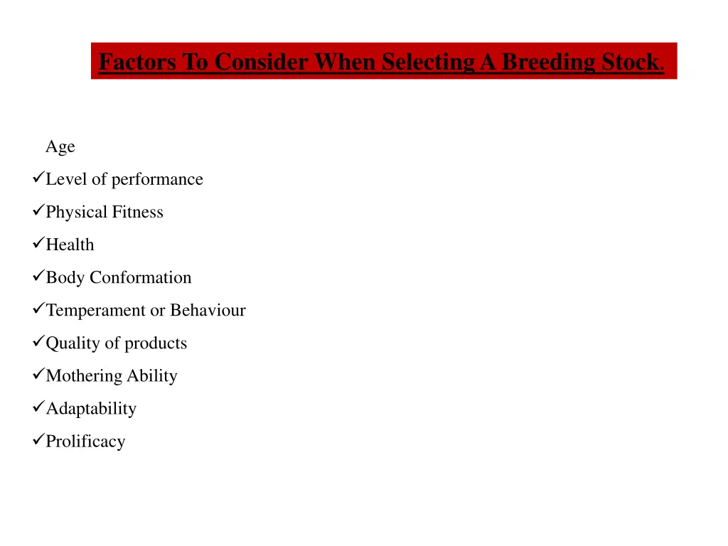 factors to consider when selecting a breeding