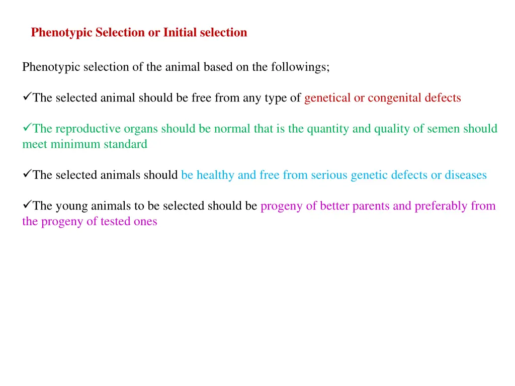 phenotypic selection or initial selection