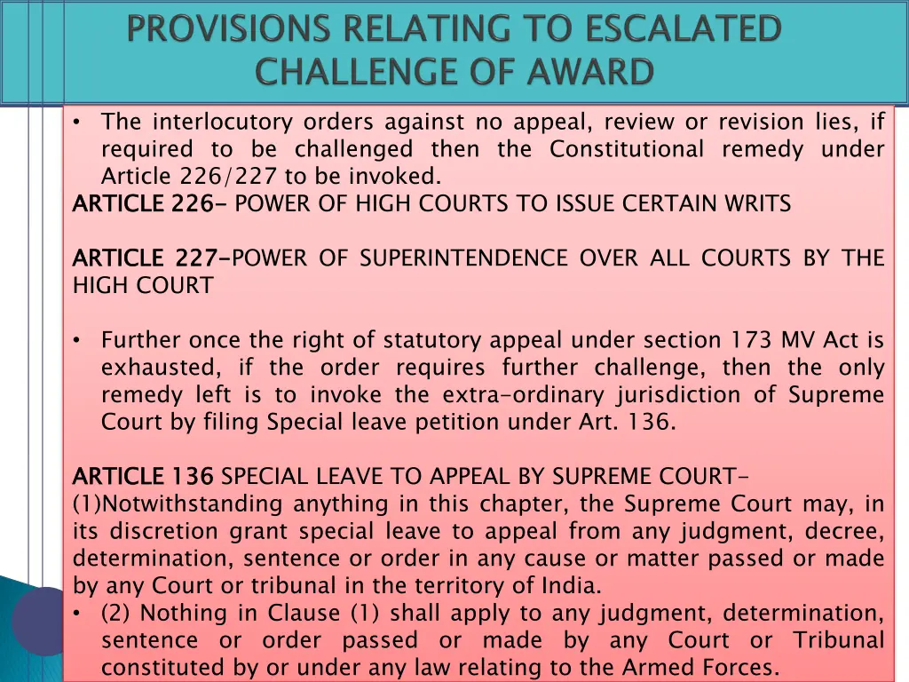 the interlocutory orders against no appeal review