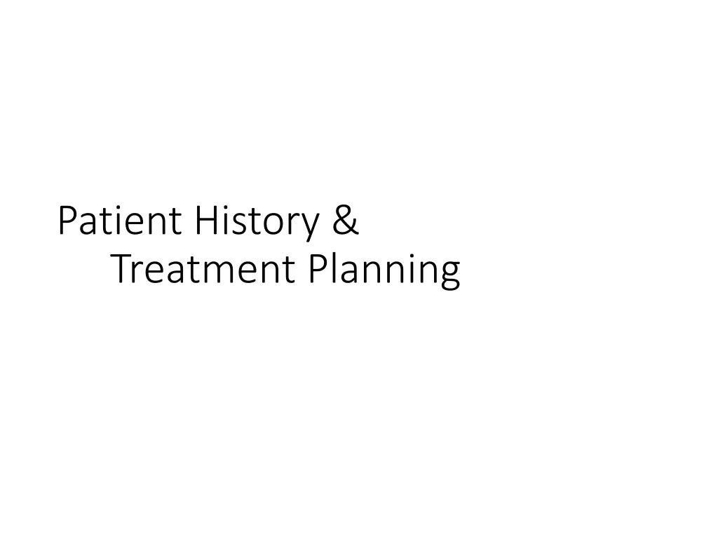 patient history treatment planning