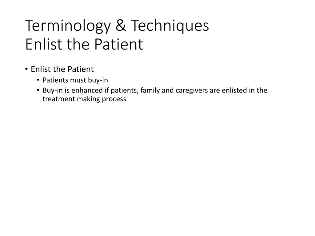 terminology techniques enlist the patient