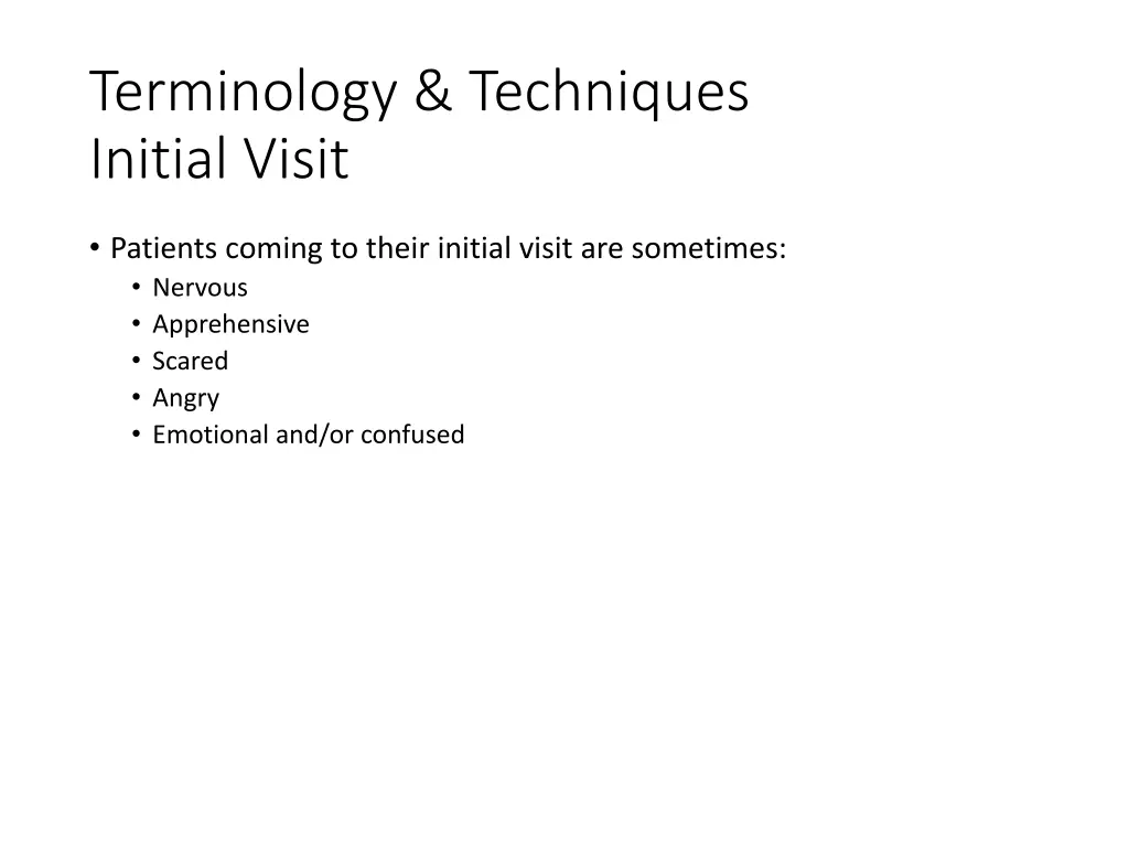 terminology techniques initial visit