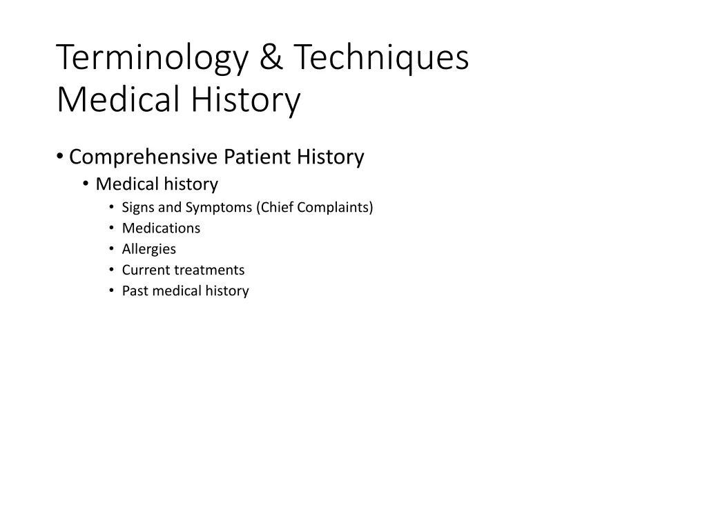 terminology techniques medical history