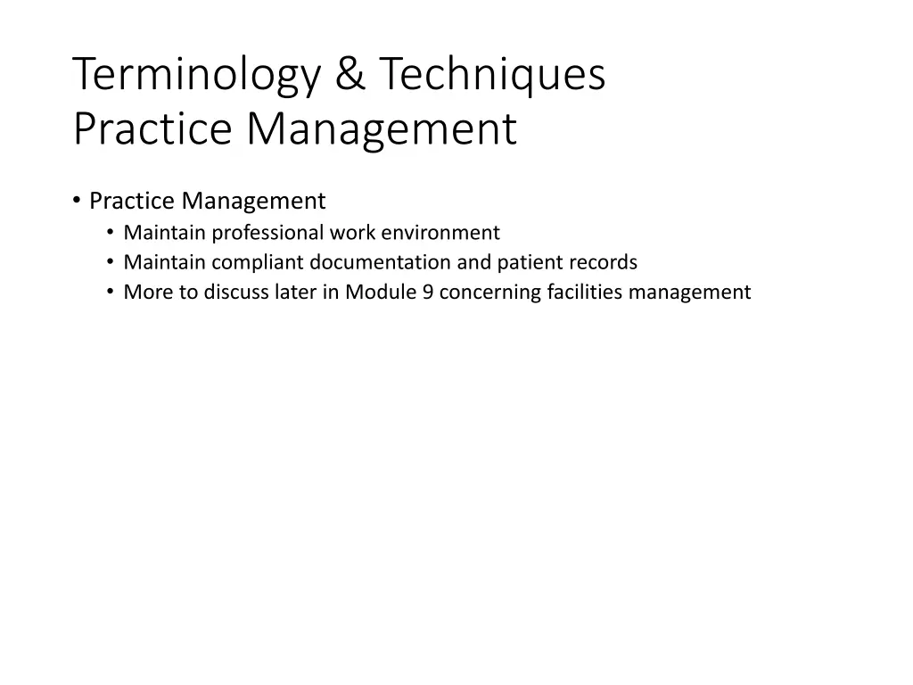 terminology techniques practice management