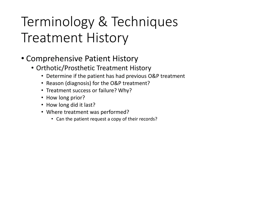 terminology techniques treatment history