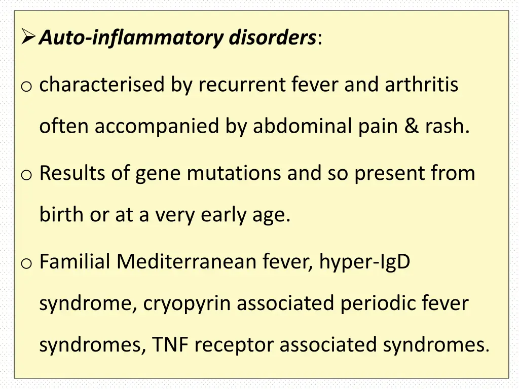 auto inflammatory disorders