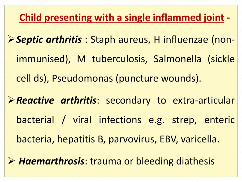 child presenting with a single inflammed joint