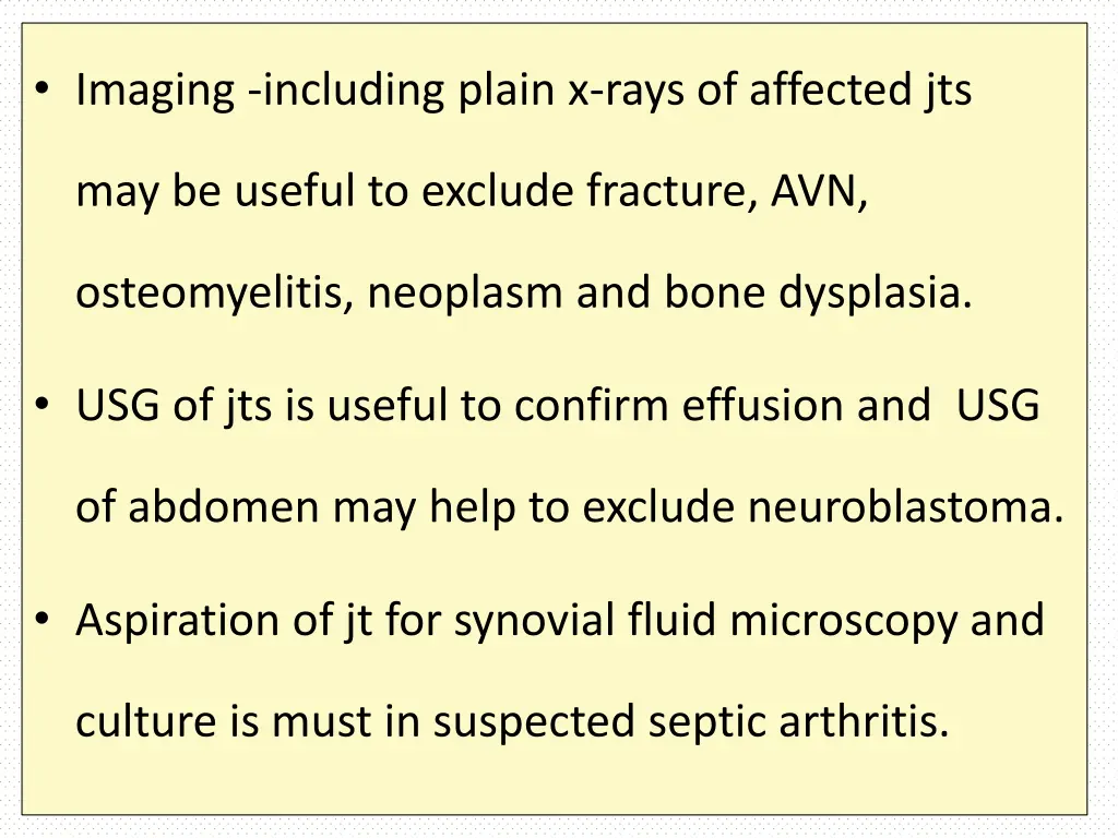 imaging including plain x rays of affected jts