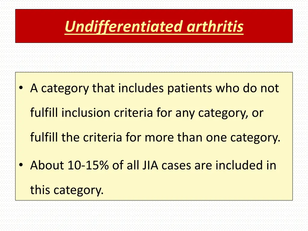 undifferentiated arthritis