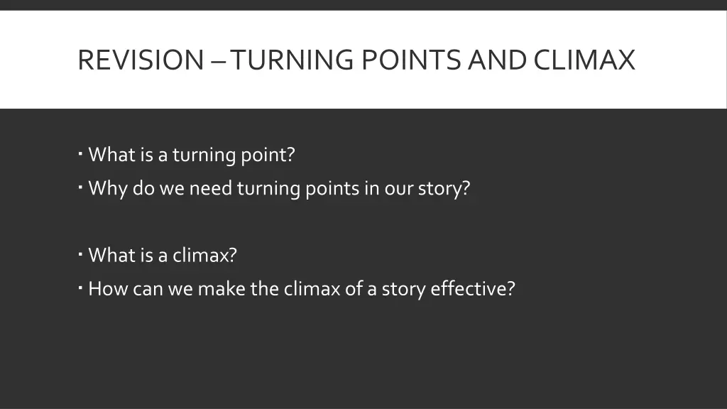 revision turning points and climax