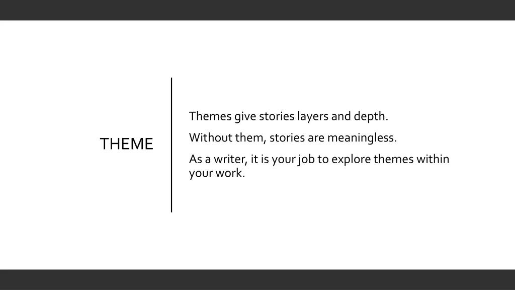 themes give stories layers and depth