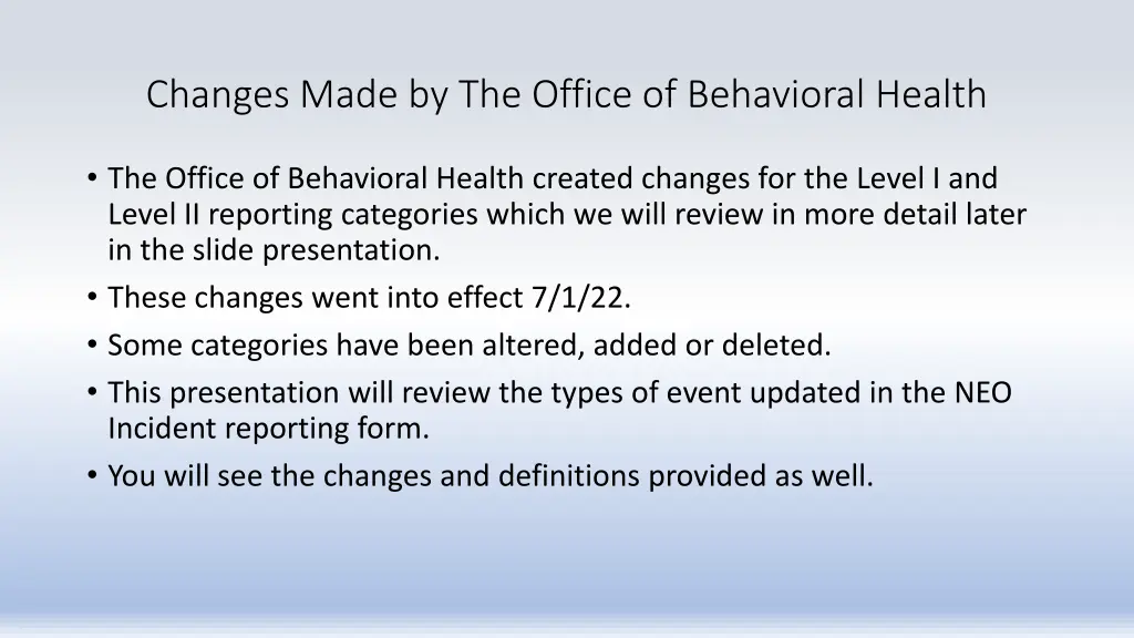 changes made by the office of behavioral health