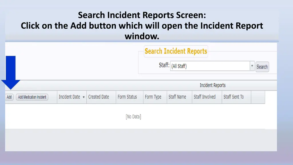 search incident reports screen click