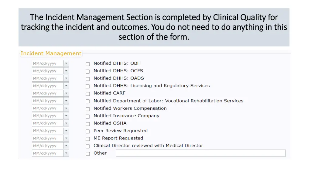 the incident management section is completed