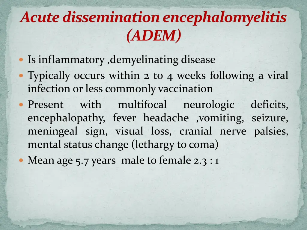 acute dissemination encephalomyelitis adem