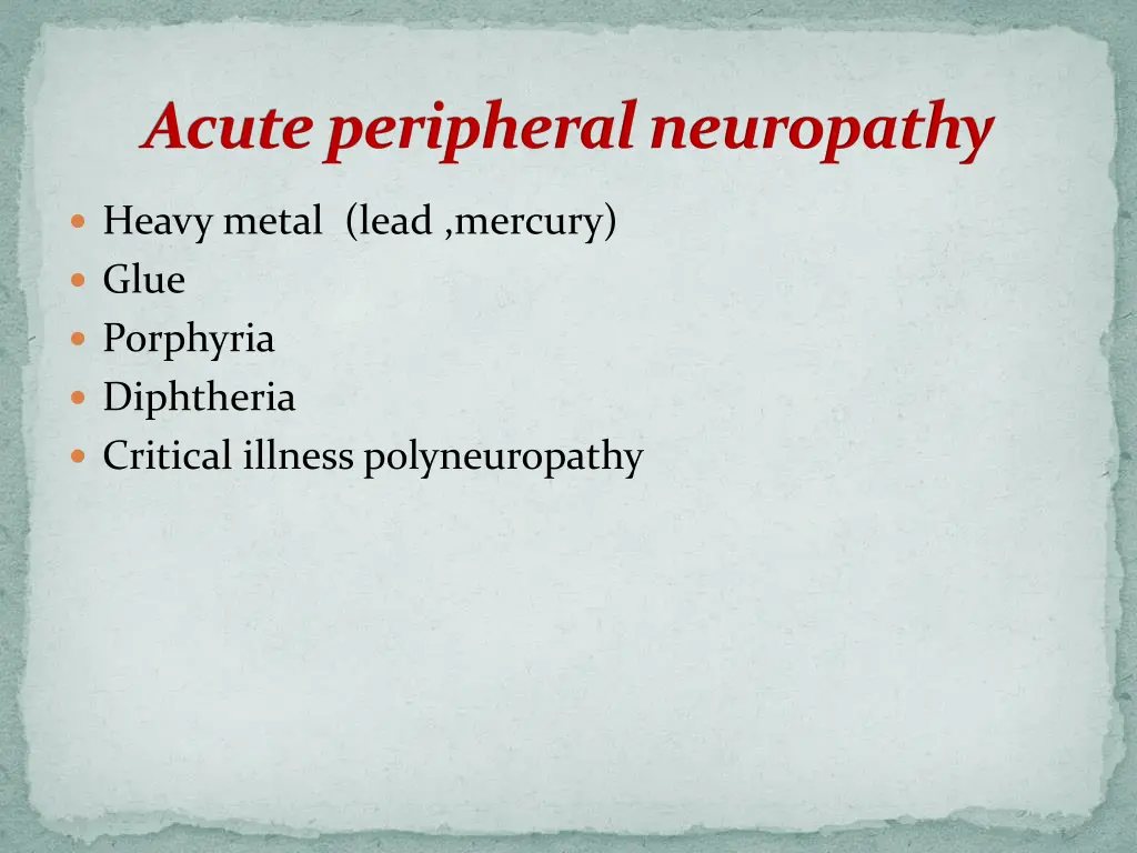 acute peripheral neuropathy