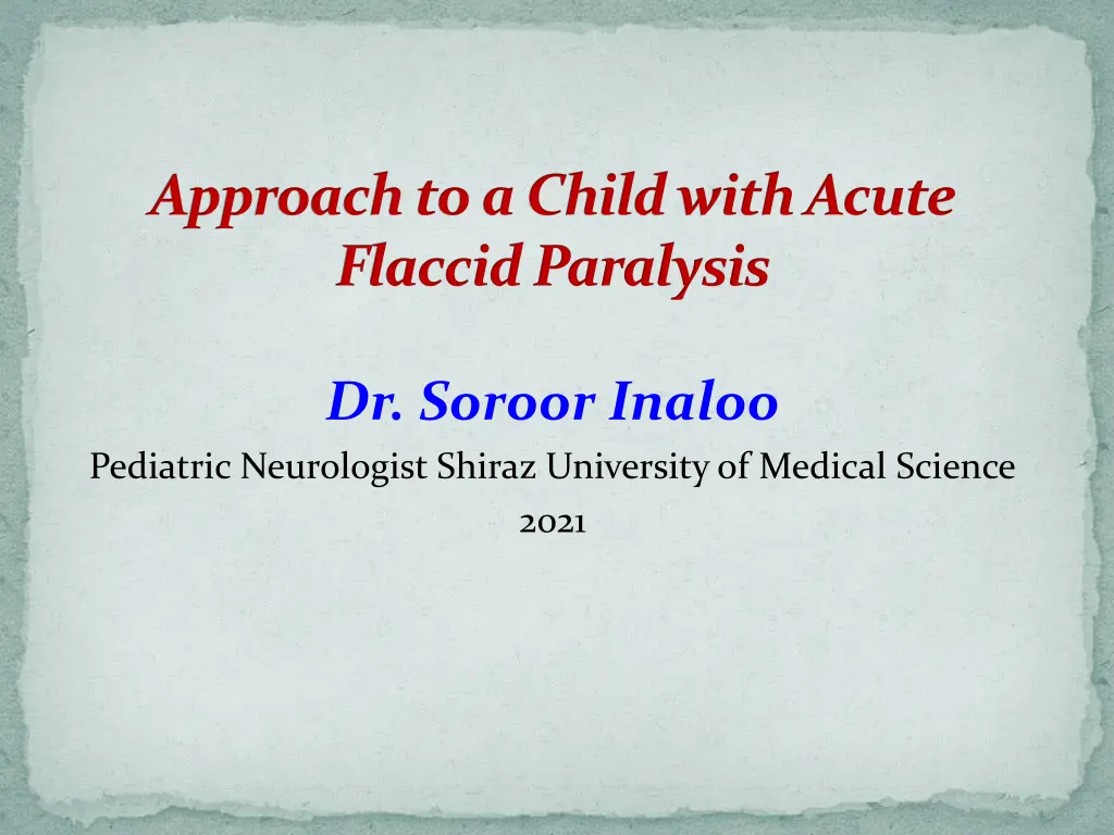 approach to a child with acute flaccid paralysis