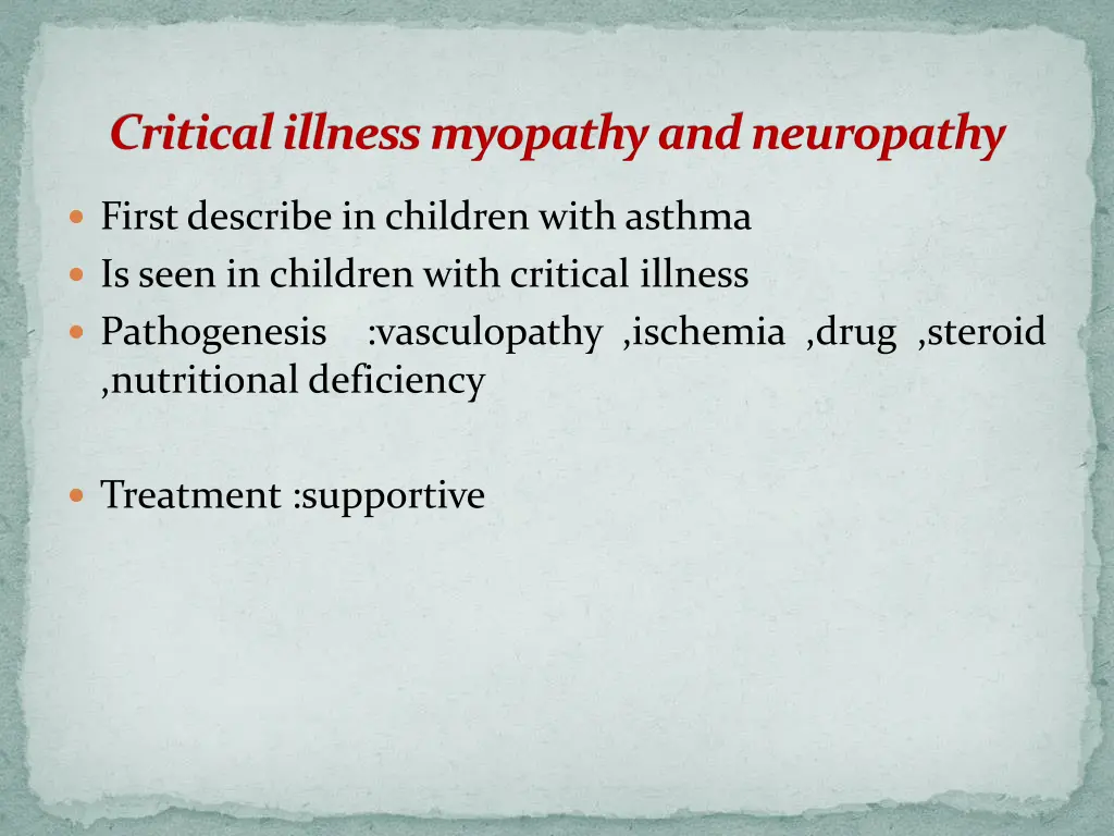 critical illness myopathy and neuropathy