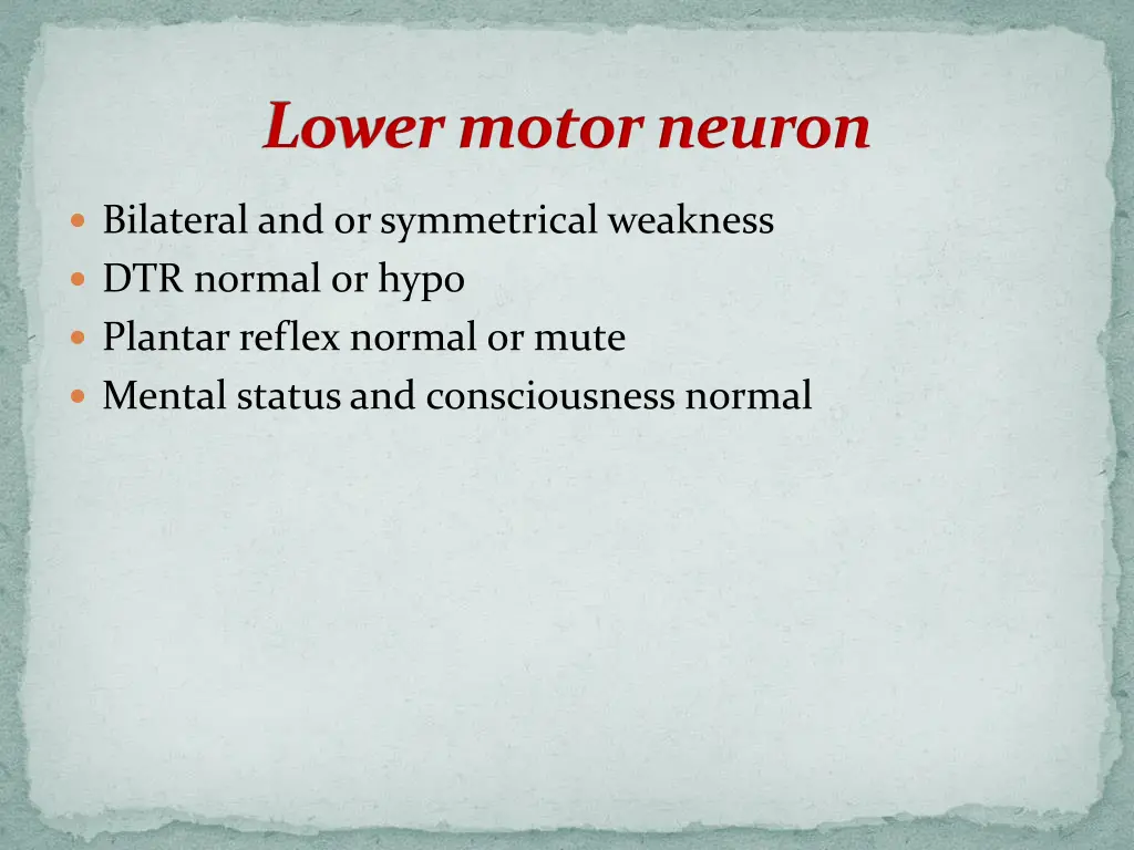 lower motor neuron