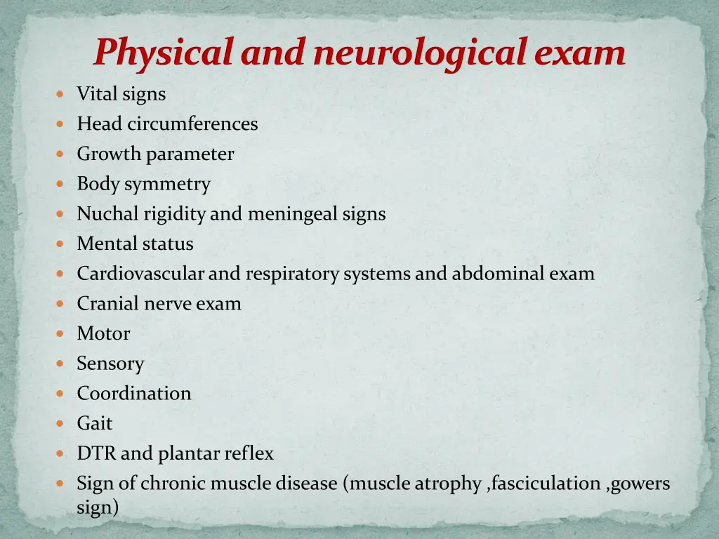 physical and neurological exam