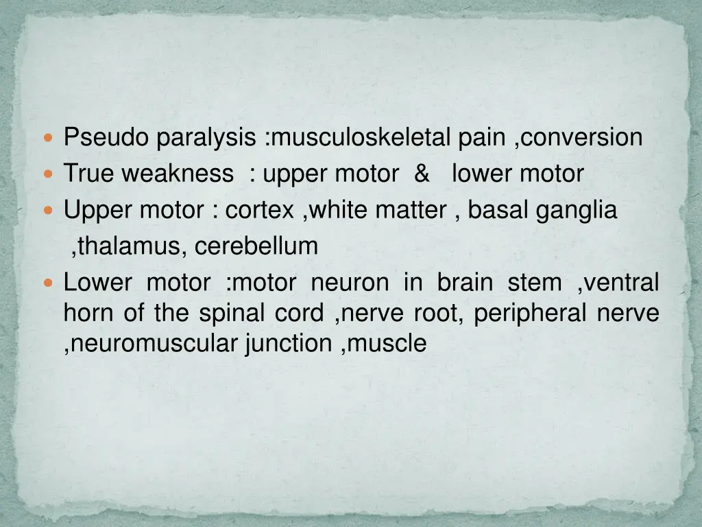 pseudo paralysis musculoskeletal pain conversion