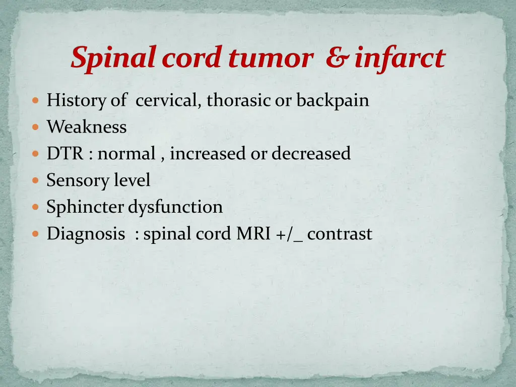 spinal cord tumor infarct