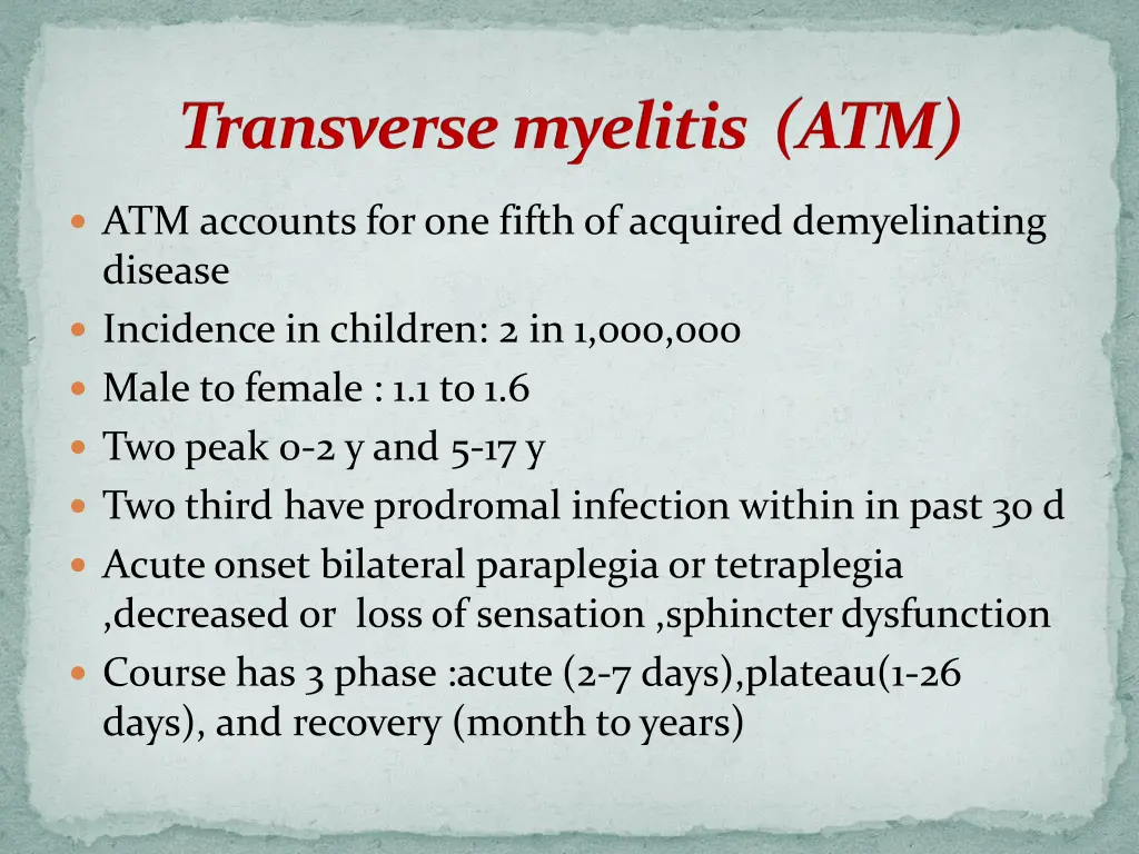 transverse myelitis atm