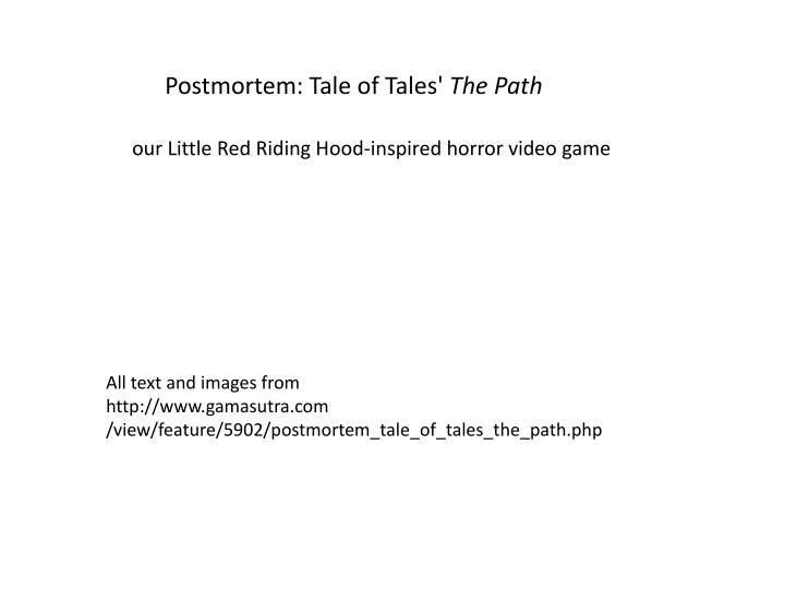 postmortem tale of tales the path