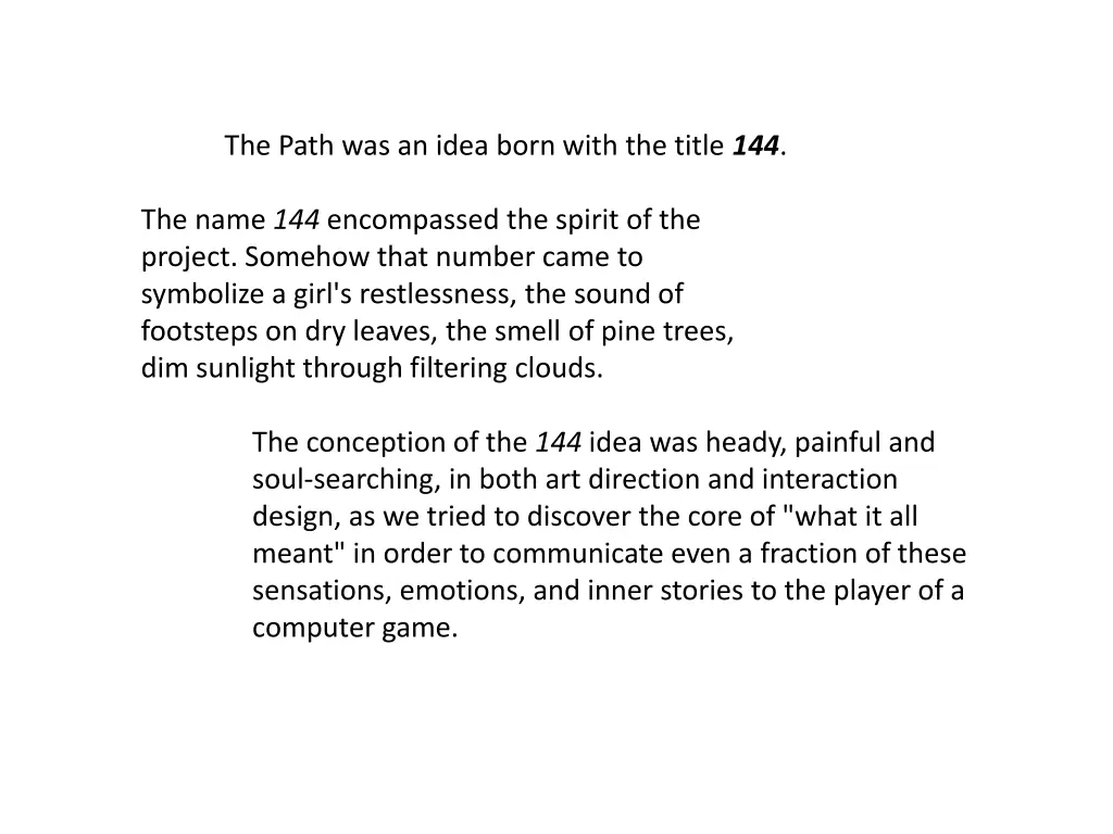 the path was an idea born with the title 144