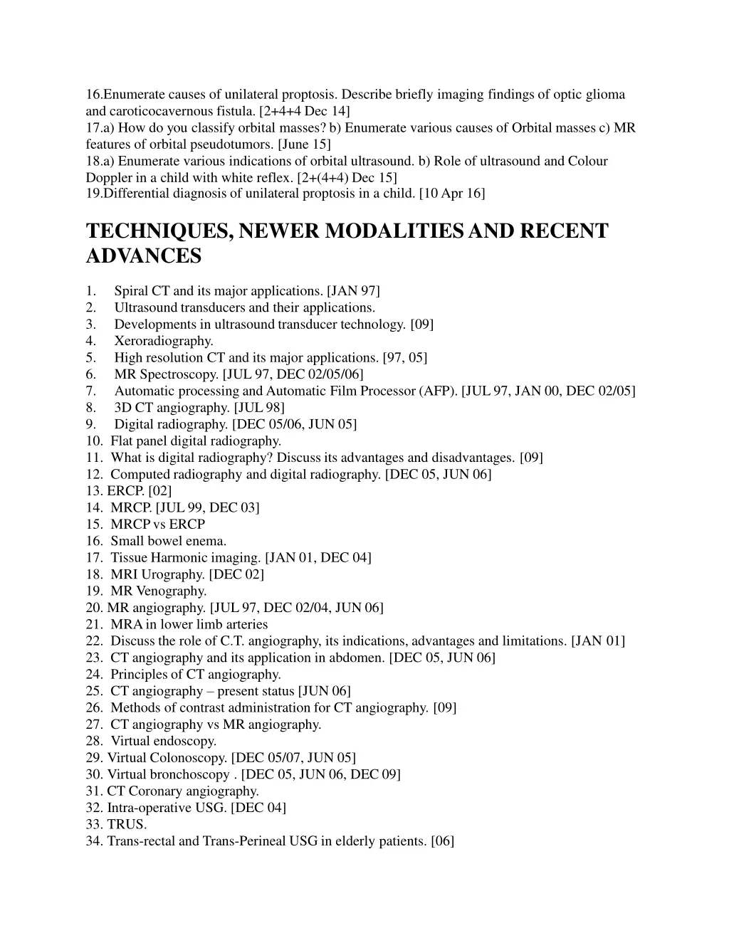 16 enumerate causes of unilateral proptosis