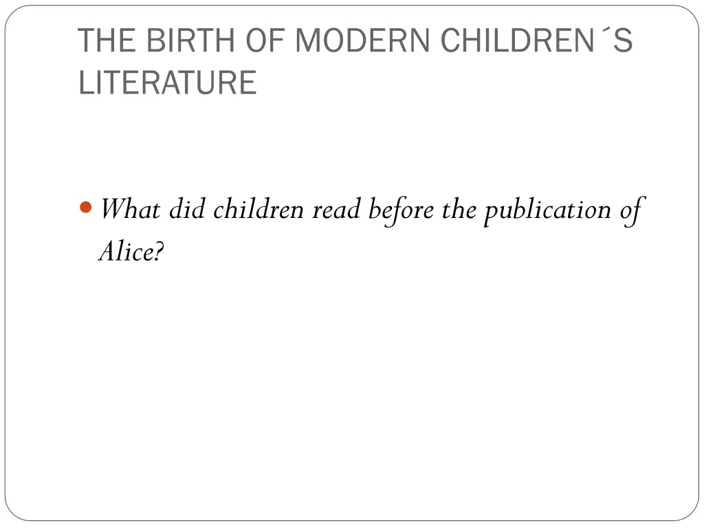 the birth of modern children s literature 2