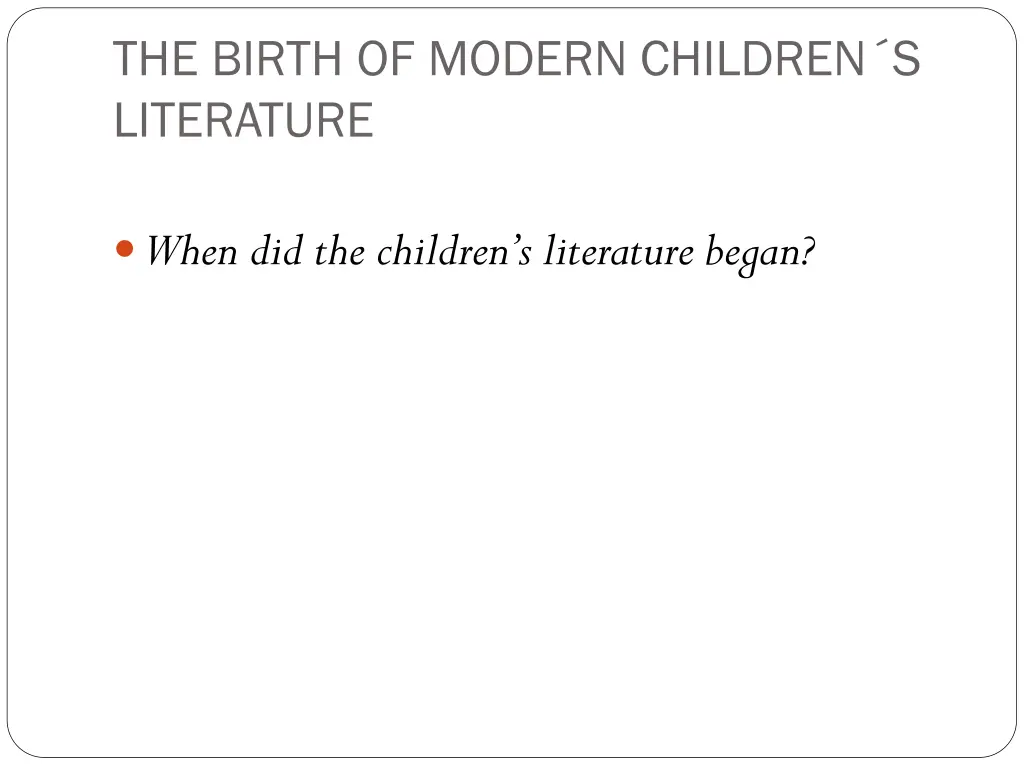 the birth of modern children s literature