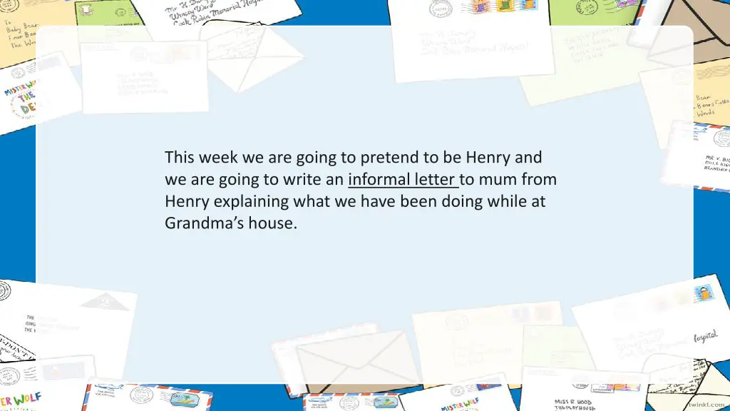 this week we are going to pretend to be henry