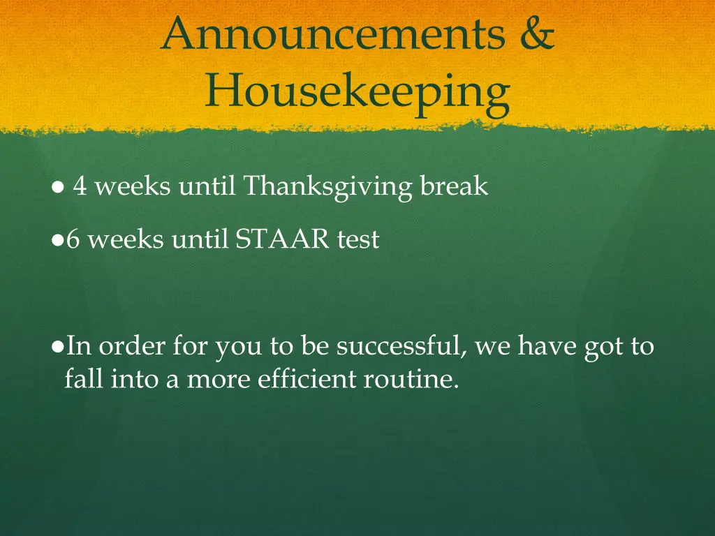 announcements housekeeping