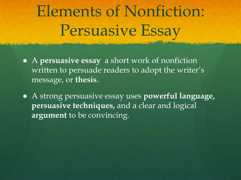 elements of nonfiction persuasive essay