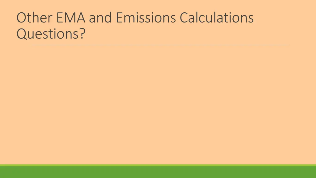 other ema and emissions calculations questions