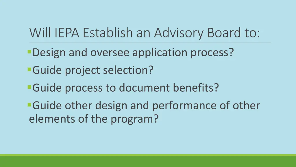 will iepa establish an advisory board to design