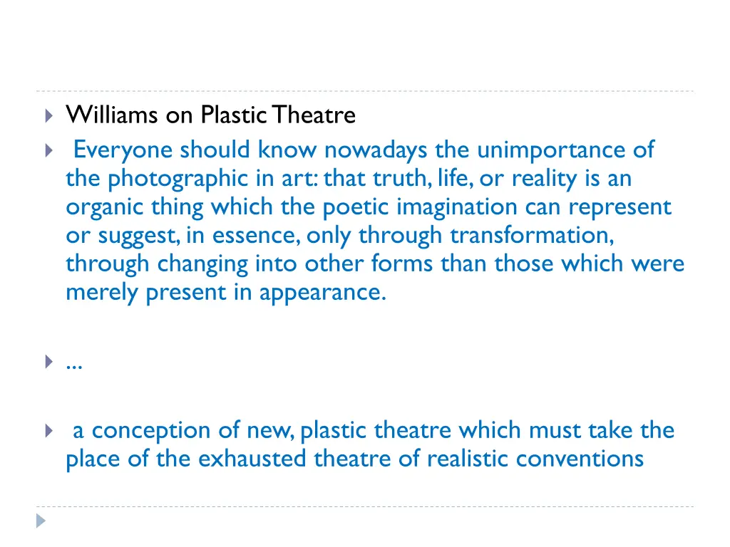 williams on plastic theatre everyone should know