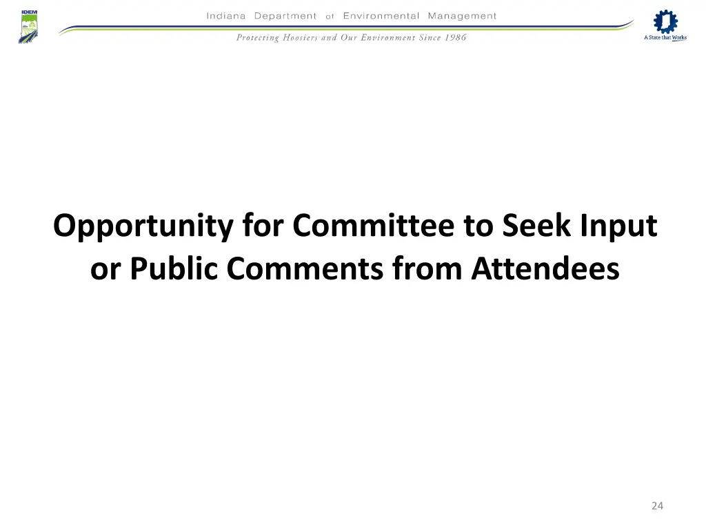 opportunity for committee to seek input or public