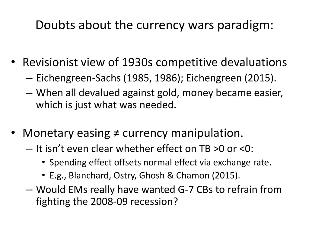 doubts about the currency wars paradigm