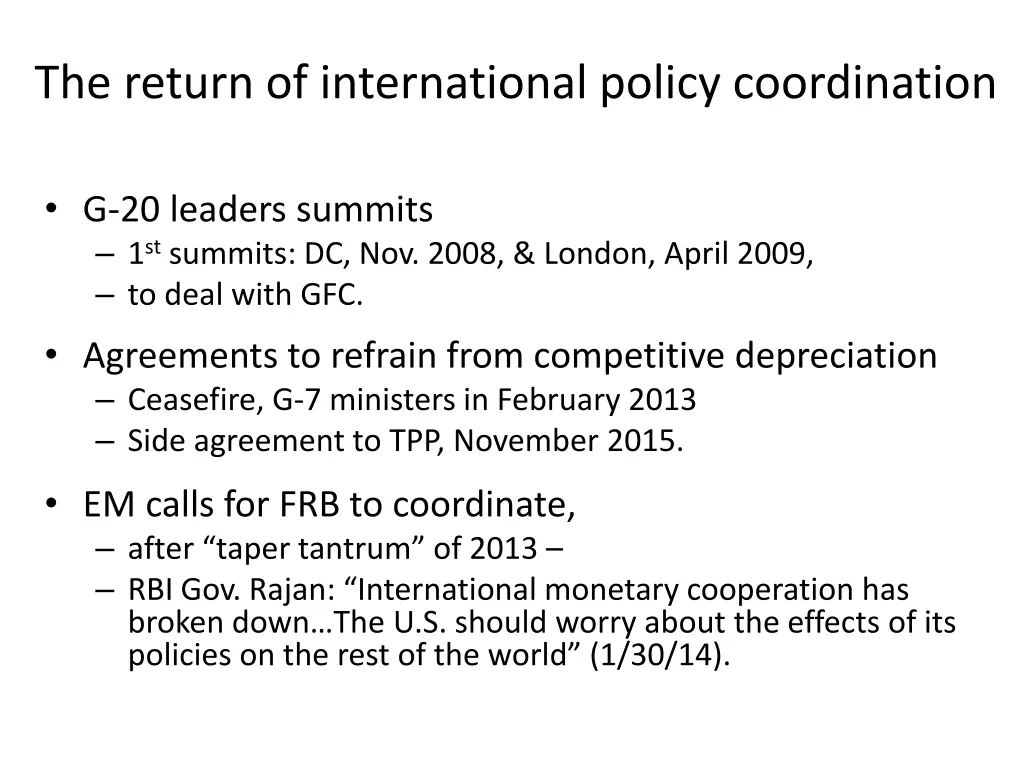 the return of international policy coordination