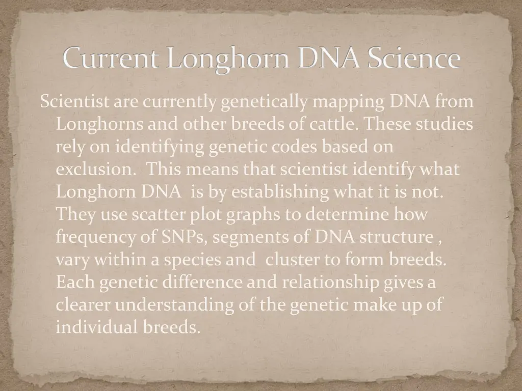 current longhorn dna science