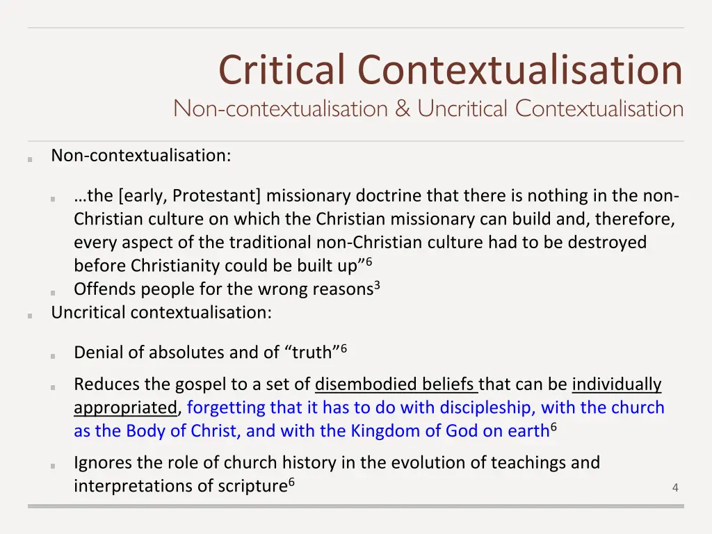 critical contextualisation non contextualisation