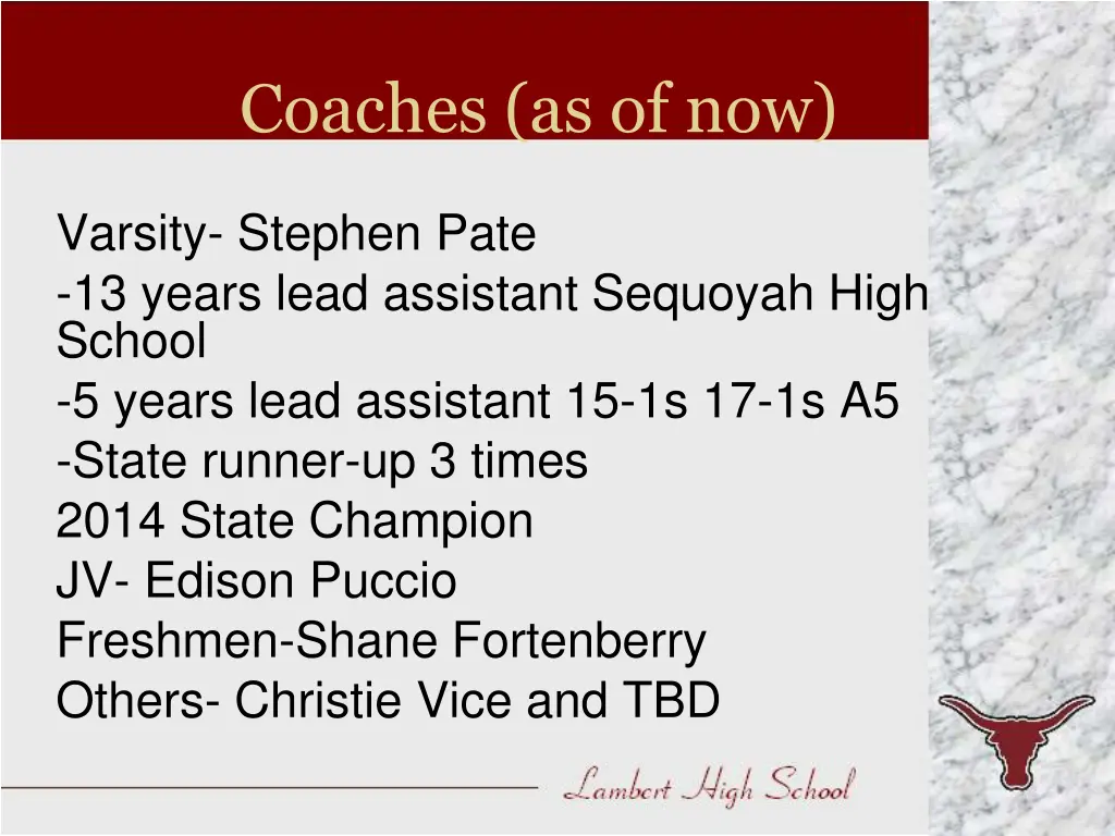 coaches as of now