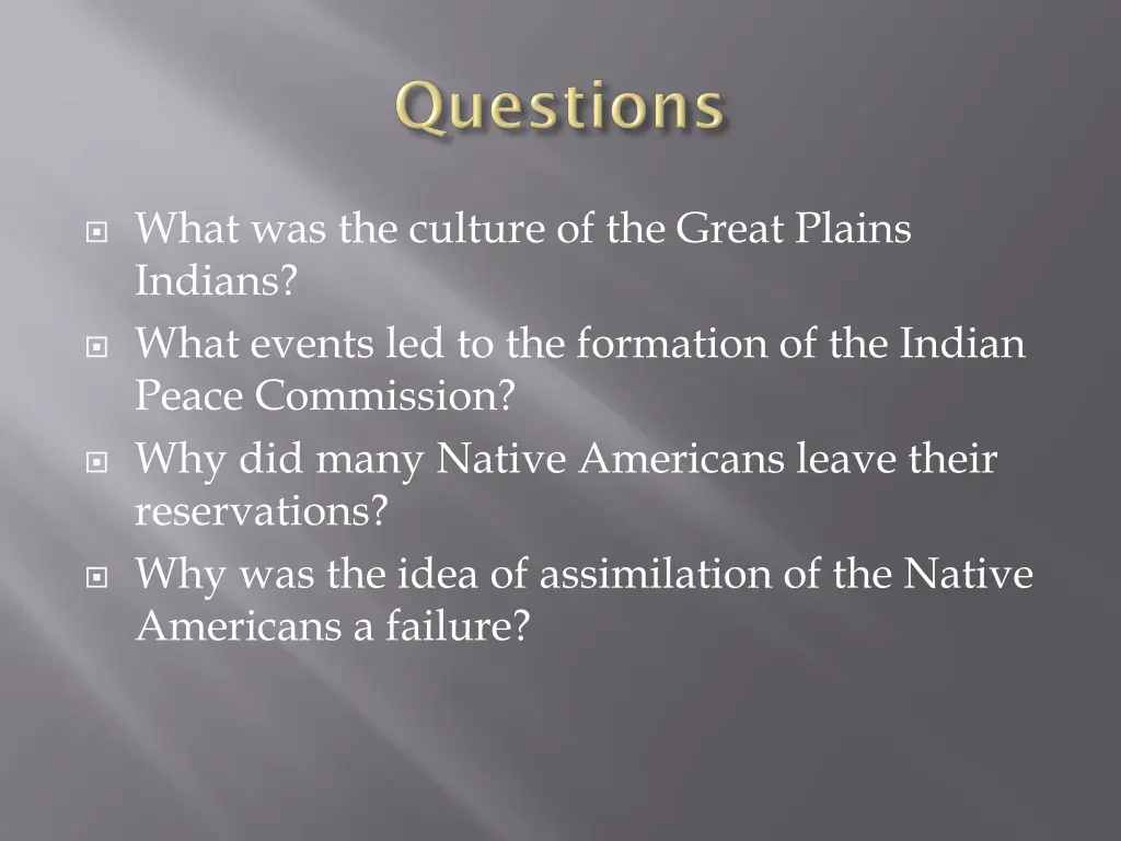 what was the culture of the great plains indians