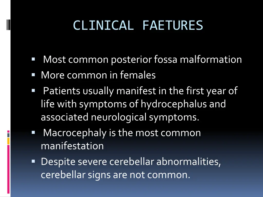 clinical faetures