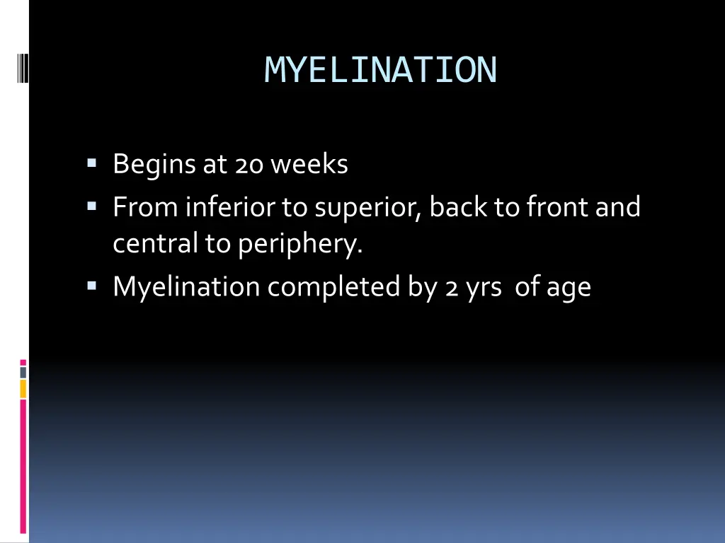 myelination