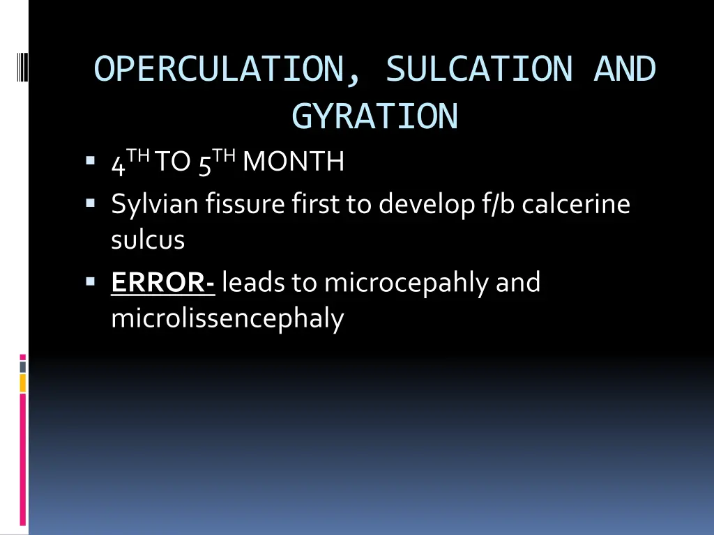 operculation sulcation and gyration