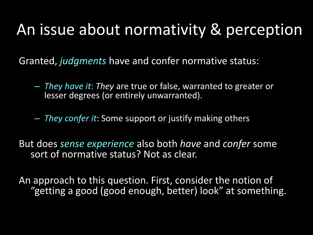 an issue about normativity perception